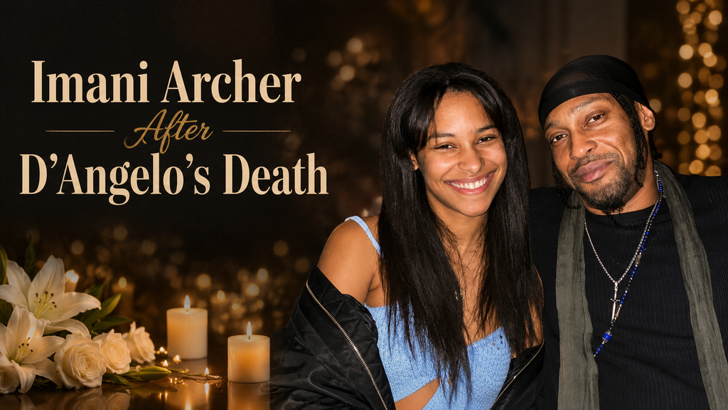 Imani Archer After D’Angelo's Death
